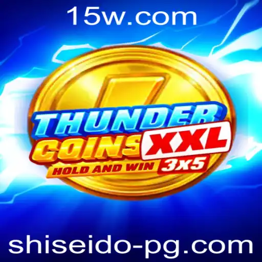 Descubra o Fascinante Mundo de ThunderCoinsXxl: O Jogo Revolucionário